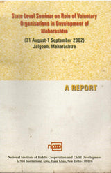 State Level Seminar On Role Of Voluntary Organisations In Development Of Maharashtra ( 31 August - 1 September 2002 )