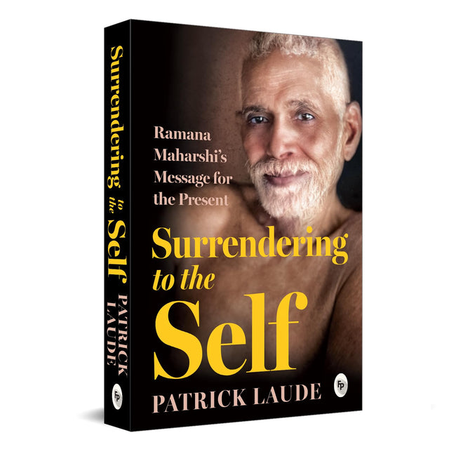 Surrendering to the Self - Retail Maharaj