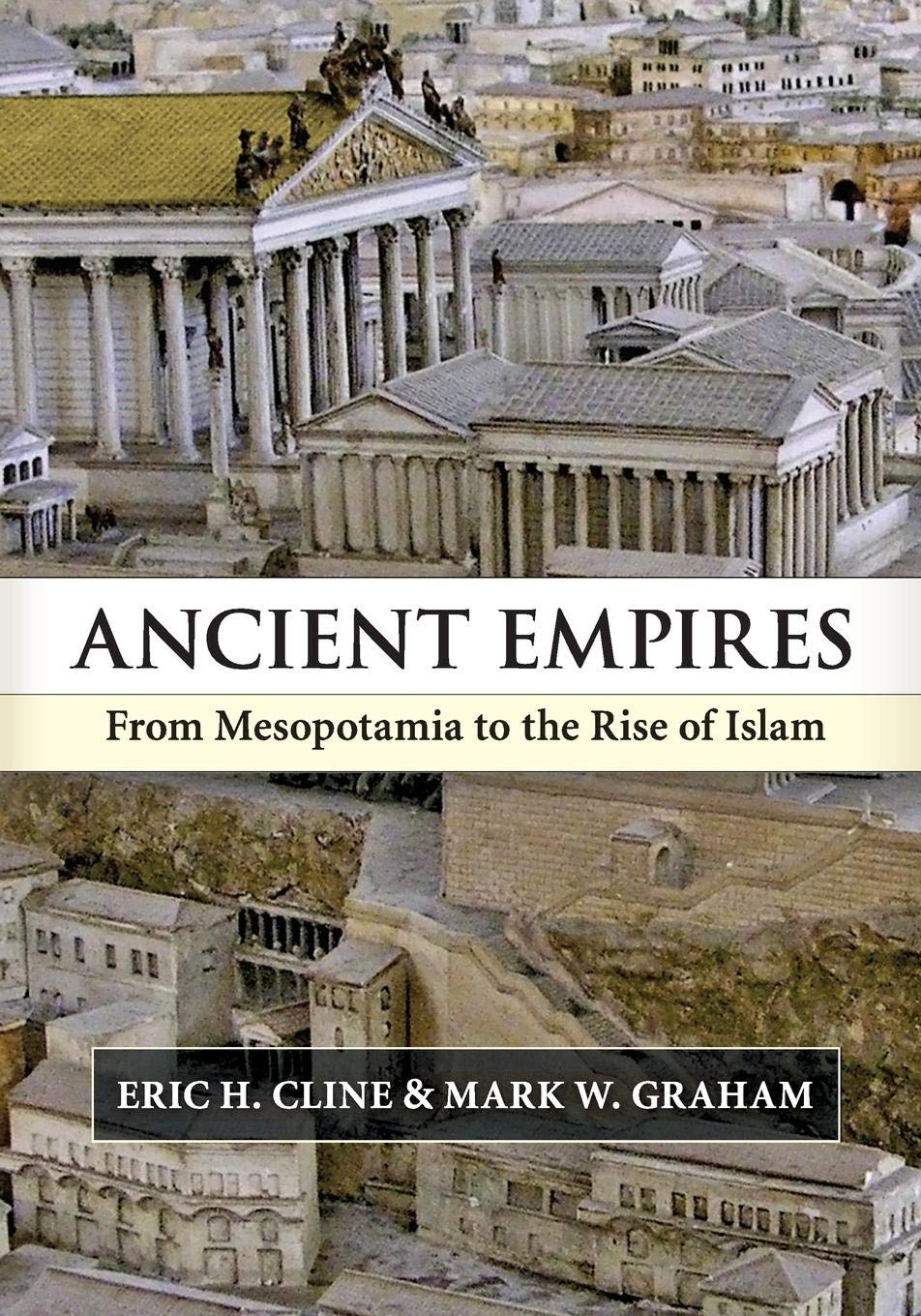 Ancient Empires: From Mesopotamia to the Rise of Islam - Retail Maharaj