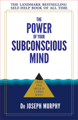 The Power Of Your Subconscious Mind | Joseph Murphy | Original Edition | Premium Paperback (English) - Retail Maharaj