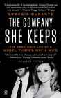 The Company She Keeps: The Dangerous Life of a Model Turned Mafia Wife - Retail Maharaj