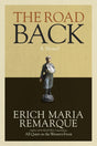 The Road Back: A Novel: 2 (All Quiet on the Western Front) - Retail Maharaj