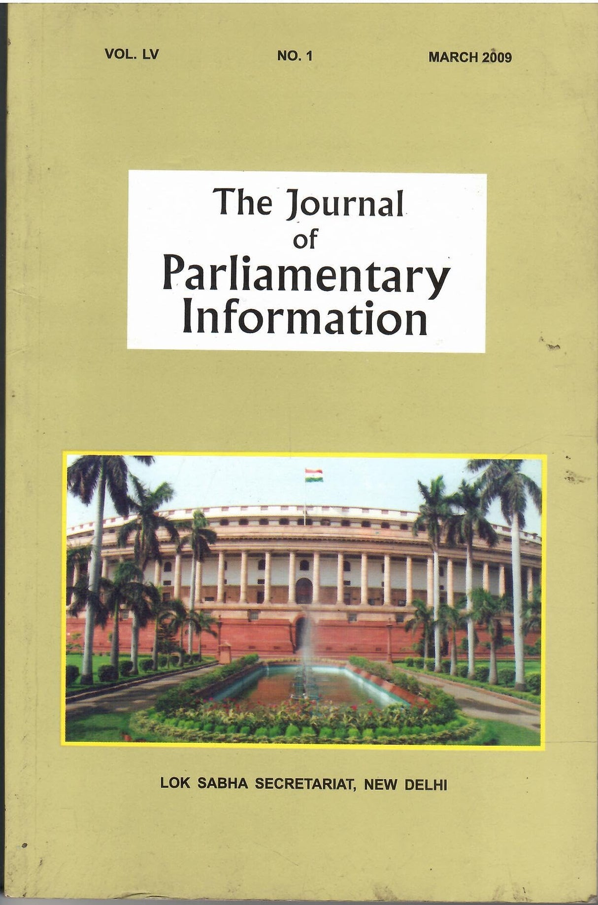 Lok Sabha Secretariat - The Journal Of Parliamentary Information Vol. LV ( March, 2009 No. 1)