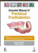 ESSENTIAL MANUAL OF PRECLINICAL PROSTHODONTICS - Retail Maharaj