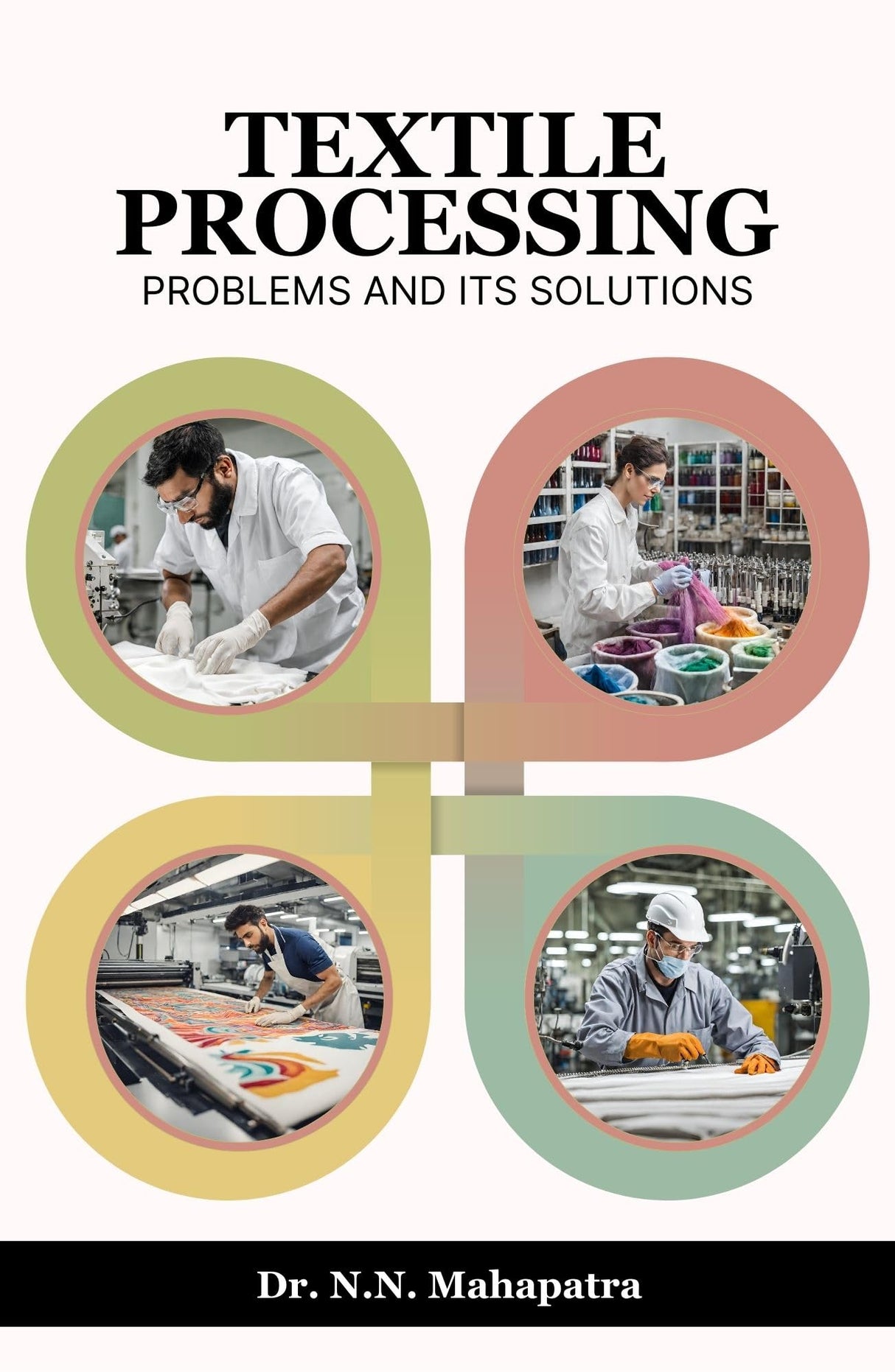 Textile Processing Problems And Its Solutions - Retail Maharaj