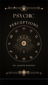 Psychic Perceptions; Original Unabridged classic Edition - Retail Maharaj