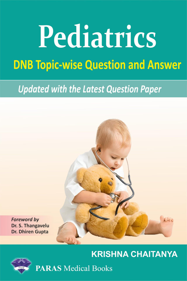 Pediatrics DNB Topic wise Question and Answer 1st/2025 - Retail Maharaj