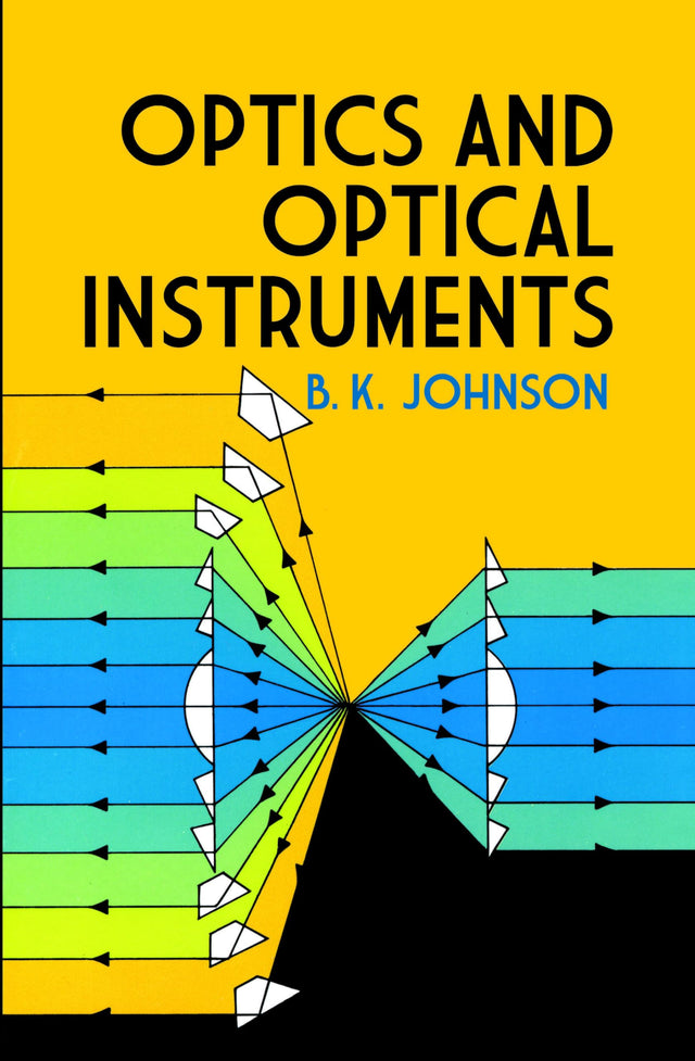 Optics and Optical Instruments (Dover Books on Physics) - Retail Maharaj