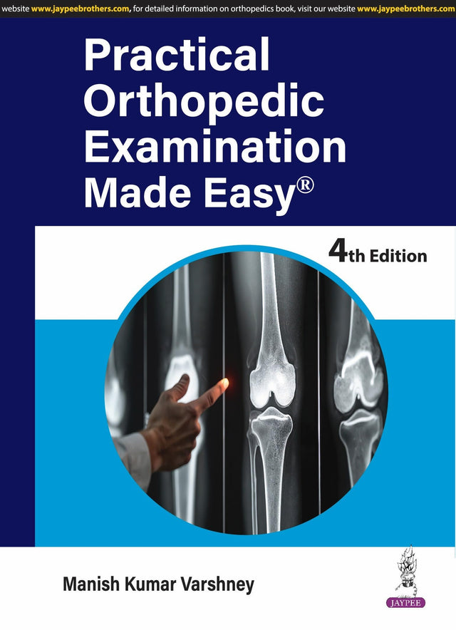 PRACTICAL ORTHOPEDIC EXAMINATION MADE EASY - Retail Maharaj