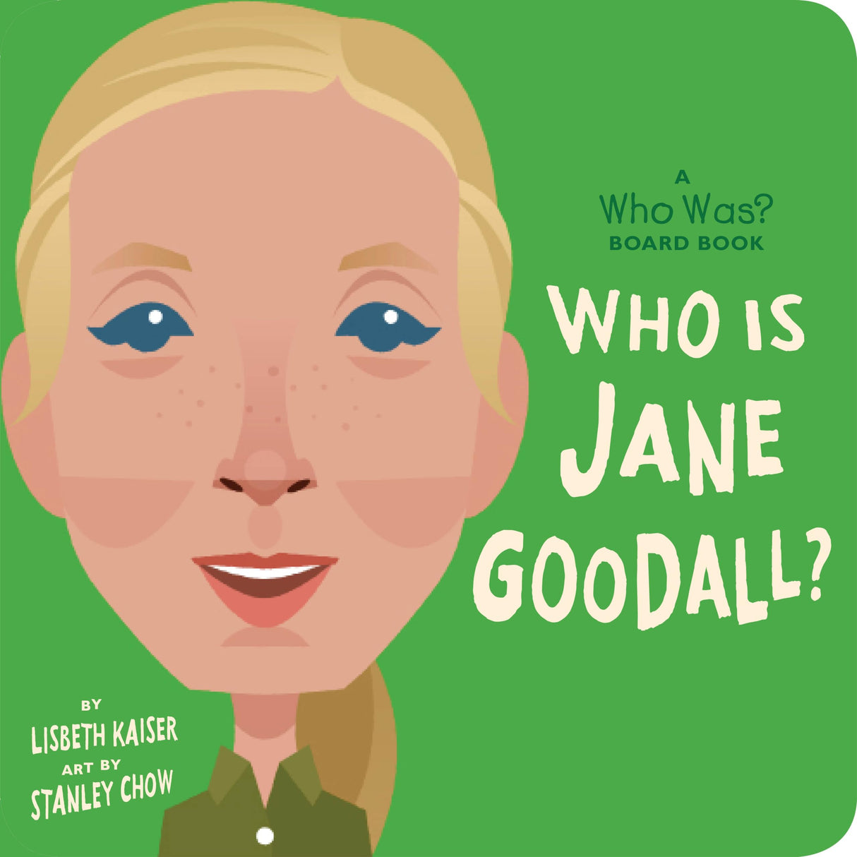 Who Is Jane Goodall?: A Who Was? Board Book - Retail Maharaj