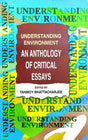 Understanding Environment An Anthology Of Critical Essays (English Version) - Retail Maharaj
