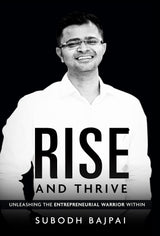 Rise and Thrive - Unleashing The Entrepreneurial Warrior Within - Retail Maharaj