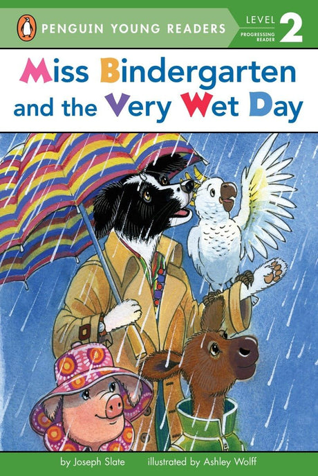 Miss Bindergarten and the Very Wet Day (Penguin Young Readers, Level 2) - Retail Maharaj