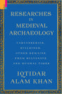 RESEARCHES IN MEDIEVAL ARCHAEOLOGY (HB) - Retail Maharaj