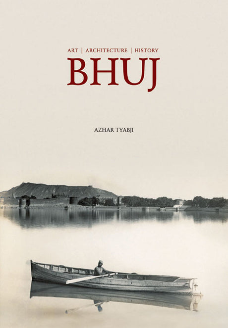 Bhuj: Art Architecture History - Retail Maharaj