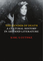 The Gender of Death: A Cultural History in Art and Literature - Retail Maharaj