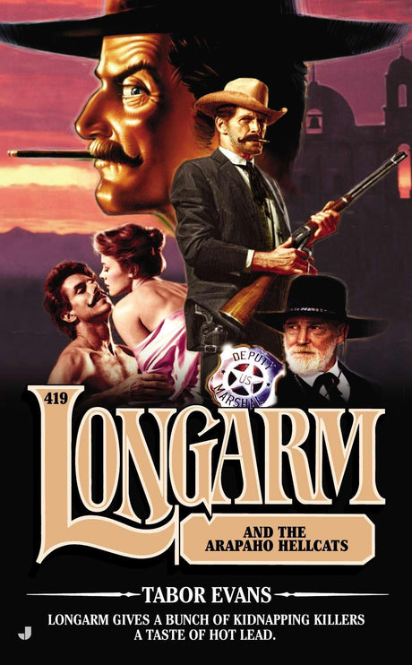 Longarm 419: Longarm and the Arapaho Hellcats - Retail Maharaj