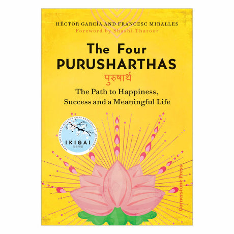 The Four Purusharthas: The Path to Happiness, Success and a Meaningful Life - Retail Maharaj