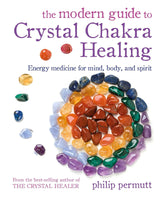 Modern Guide to Crystal Chakra Healing: Energy Medicine for Mind, Body, and Spirit - Retail Maharaj