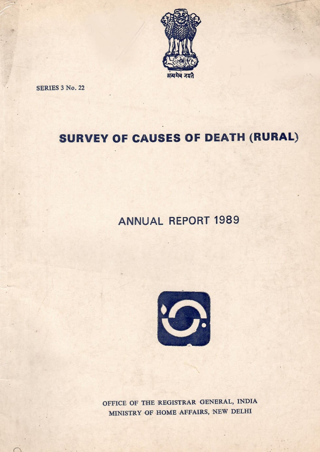 Survey of Causes of Death (Rural) - Annual Report 1989 [Paperback] Ministry of Home Affairs