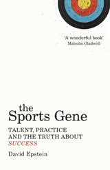 The Sports Gene: Talent, Practice and the Truth About Success - Retail Maharaj