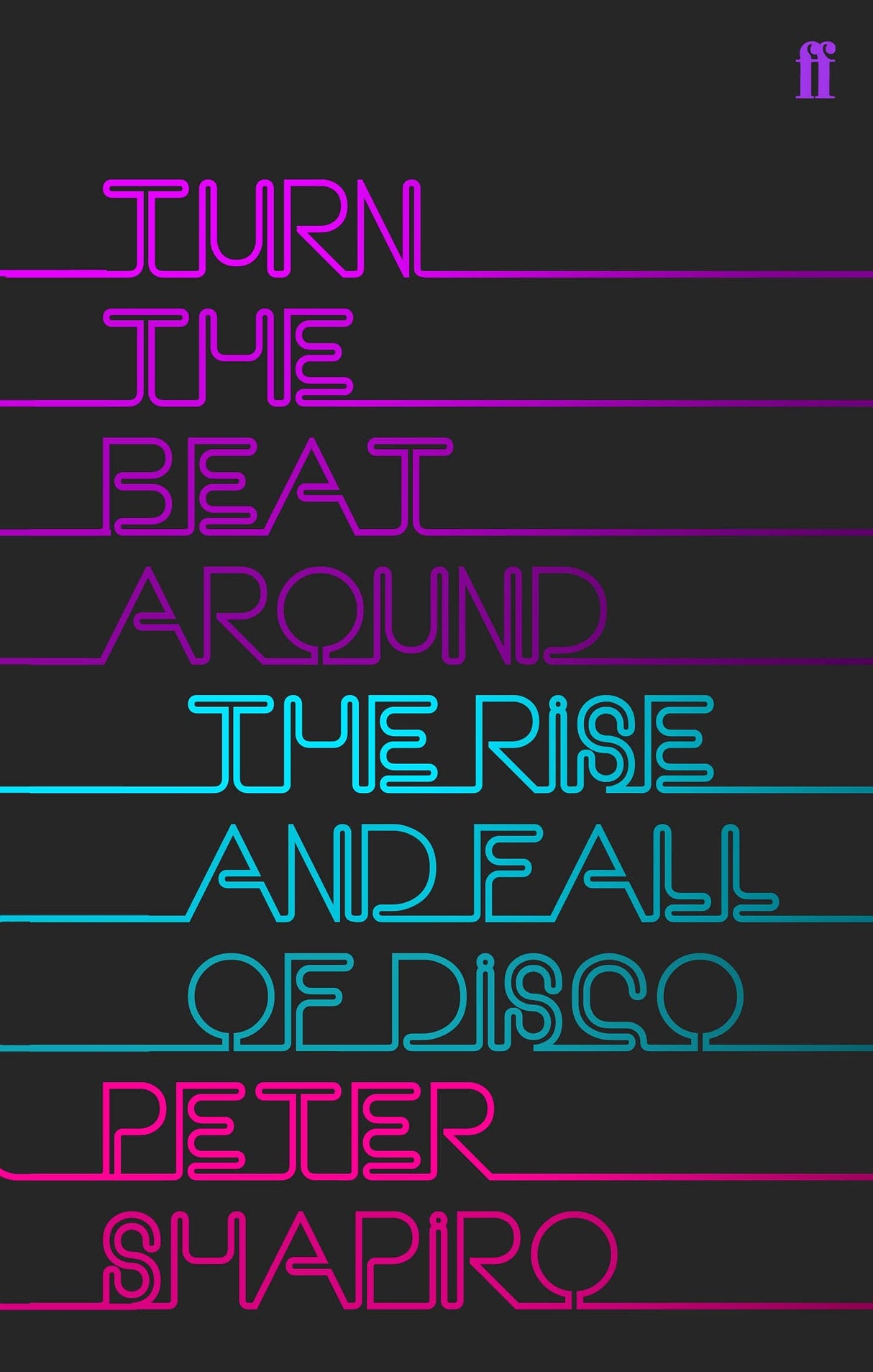 Turn the Beat Around: The Secret History of Disco - Retail Maharaj