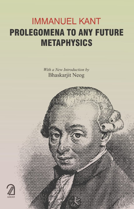Immanuel Kant: Prolegomena to Any Future Metaphysics - Retail Maharaj