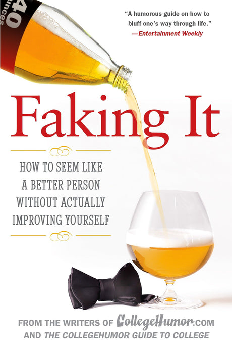 Faking It: How to Seem Like a Better Person Without Actually Improving Yourself - Retail Maharaj