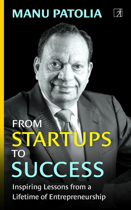 From Startup to Success: Inspiring Lessons from a Lifetime of Entrepreneurship - Retail Maharaj