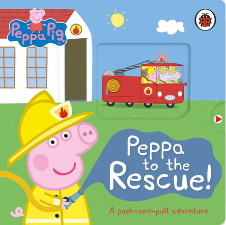 Peppa Pig: Peppa to the Rescue: A Push-and-pull adventure - Retail Maharaj