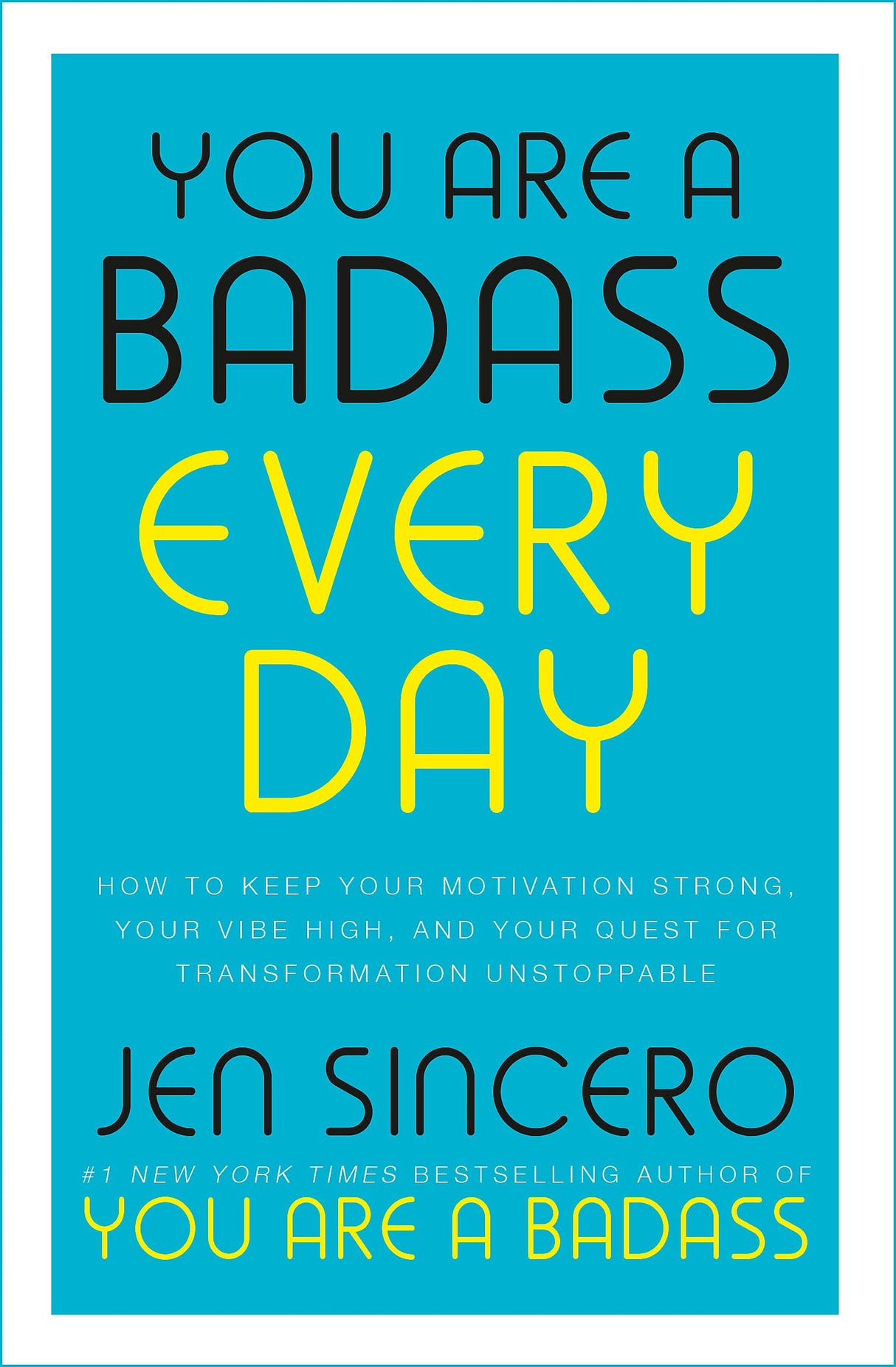 YOU ARE A BADASS EVERY DAY (B PB) - Retail Maharaj