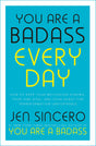 YOU ARE A BADASS EVERY DAY (B PB) - Retail Maharaj