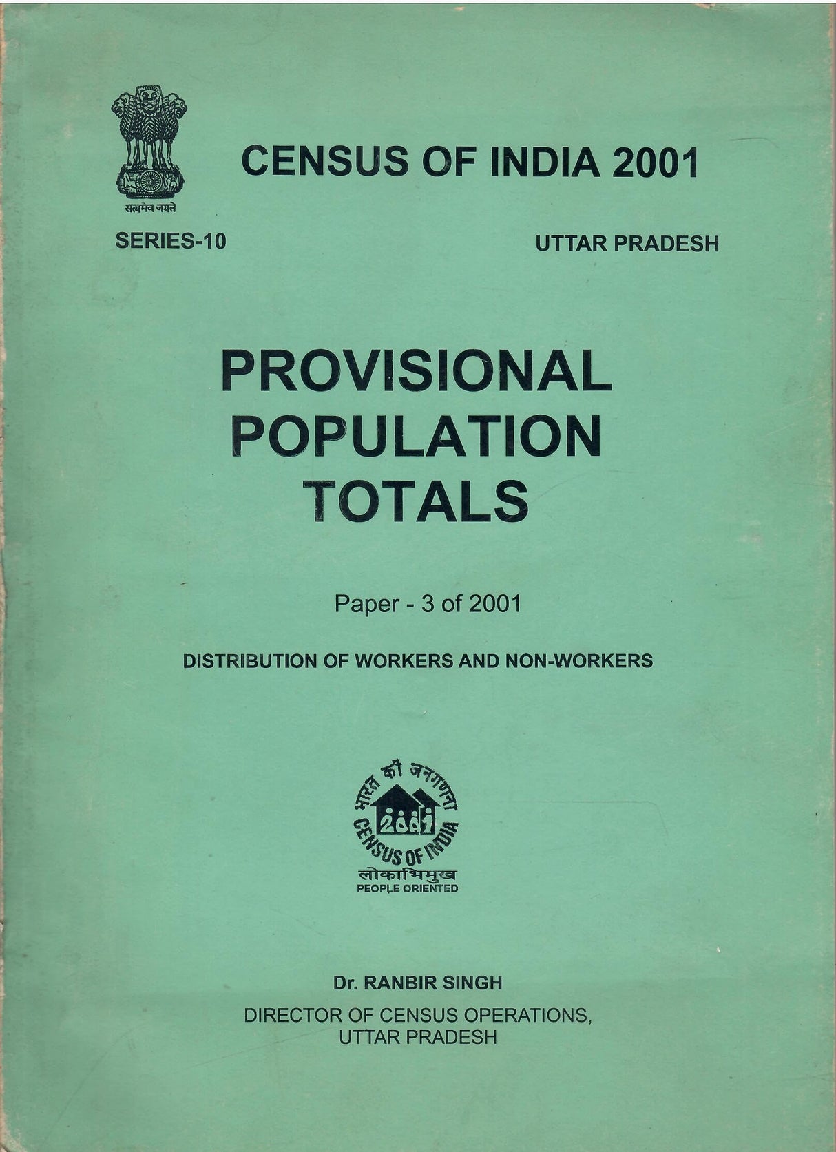 Census of India 2001 - Uttar Pradesh - Paper 3 of 2001 - Provisional Population Totals - Distribution Of Workers And Non-Workers
