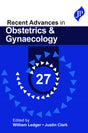 Recent Advances in Obstetrics & Gynaecology 27 - Retail Maharaj