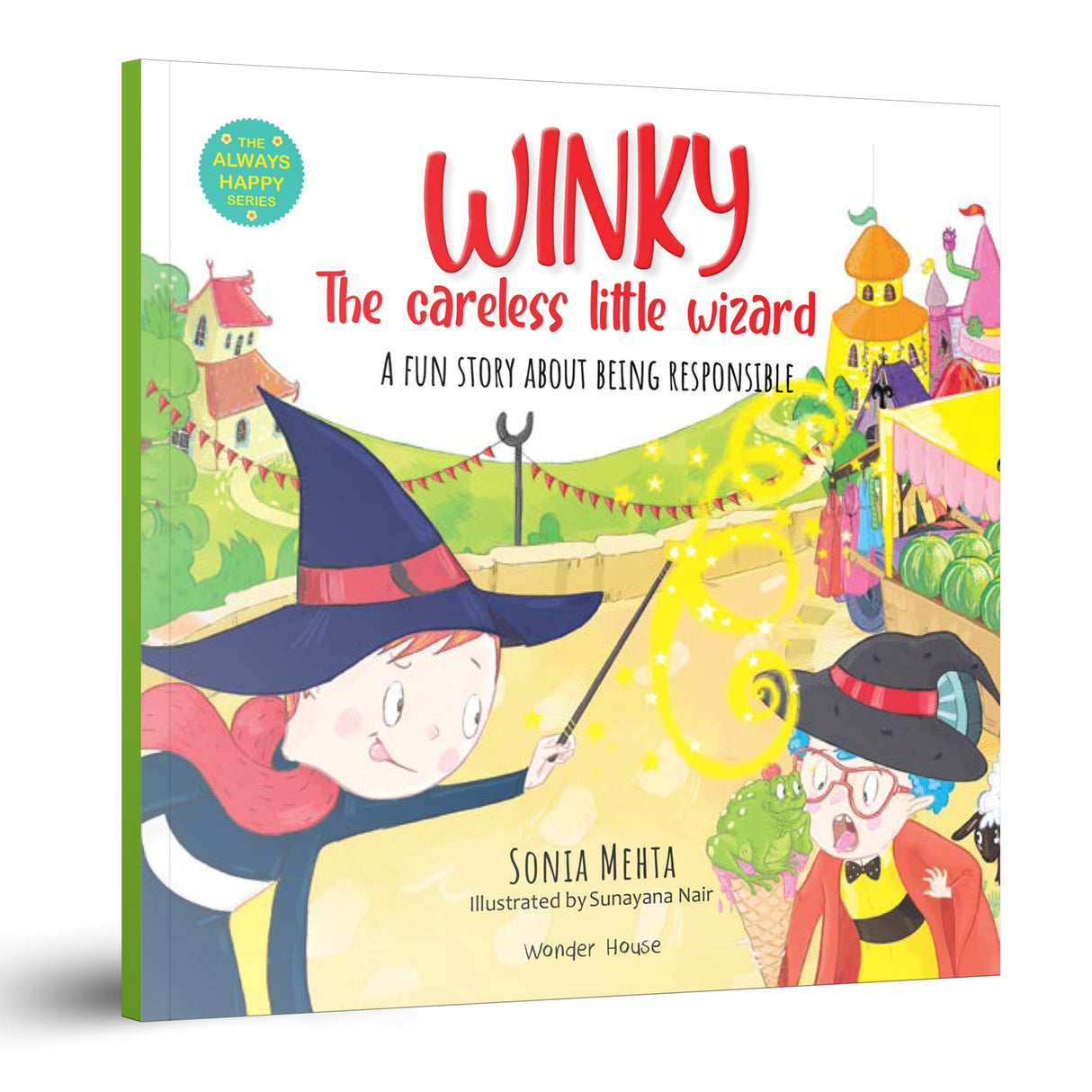 Winky The Careless Little Wizard: A Fun Story About Being Responsible [The Always Happy Series] - Age Group: 5+ |Beautifully Illustrated Picture Book About Important Life Lessons for Kids | Children’s Wizard Book to Teach Responsibility and Good Decision- - Retail Maharaj