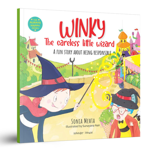 Winky The Careless Little Wizard: A Fun Story About Being Responsible [The Always Happy Series] - Age Group: 5+ |Beautifully Illustrated Picture Book About Important Life Lessons for Kids | Children’s Wizard Book to Teach Responsibility and Good Decision- - Retail Maharaj