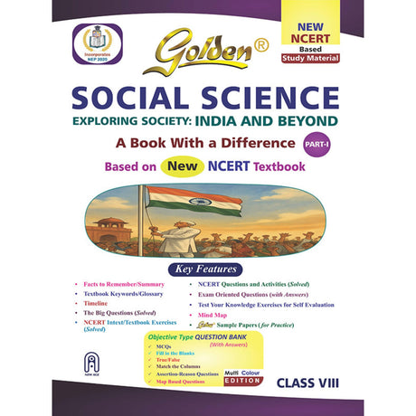 Golden Social Science Study Material Based on NEW NCERT EXPLORING SOCIETY: INDIA AND BEYOND For Class-8 | CBSE 2026 Exams | Summary | Timeline | Mind Map | Exam Oriented Questions | Sample Question Papers | Objective Type Question | MCQs - Retail Maharaj
