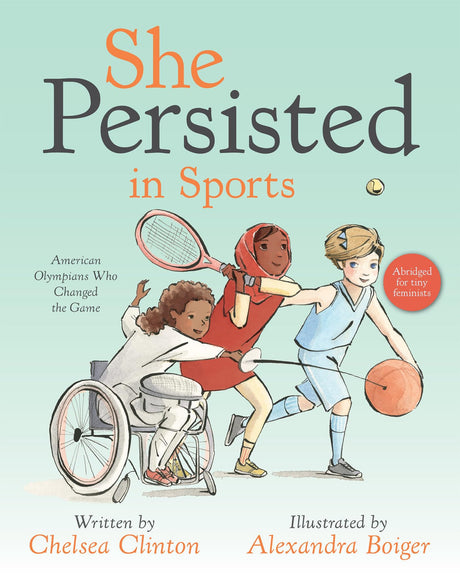 She Persisted in Sports: American Olympians Who Changed the Game - Retail Maharaj