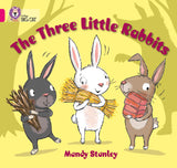 The Three Little Rabbits: Band 01B/Pink B Stanley, Mandy And Moon, Cliff - Retail Maharaj