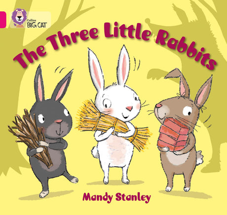 The Three Little Rabbits: Band 01B/Pink B Stanley, Mandy And Moon, Cliff - Retail Maharaj