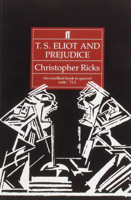 T. S. Eliot and Prejudice - Retail Maharaj