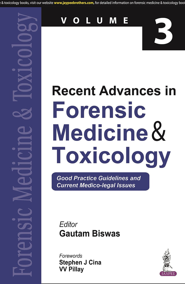 RECENT ADVANCES IN FORENSIC MEDICINE & TOXICOLOGY VOL.3 - Retail Maharaj