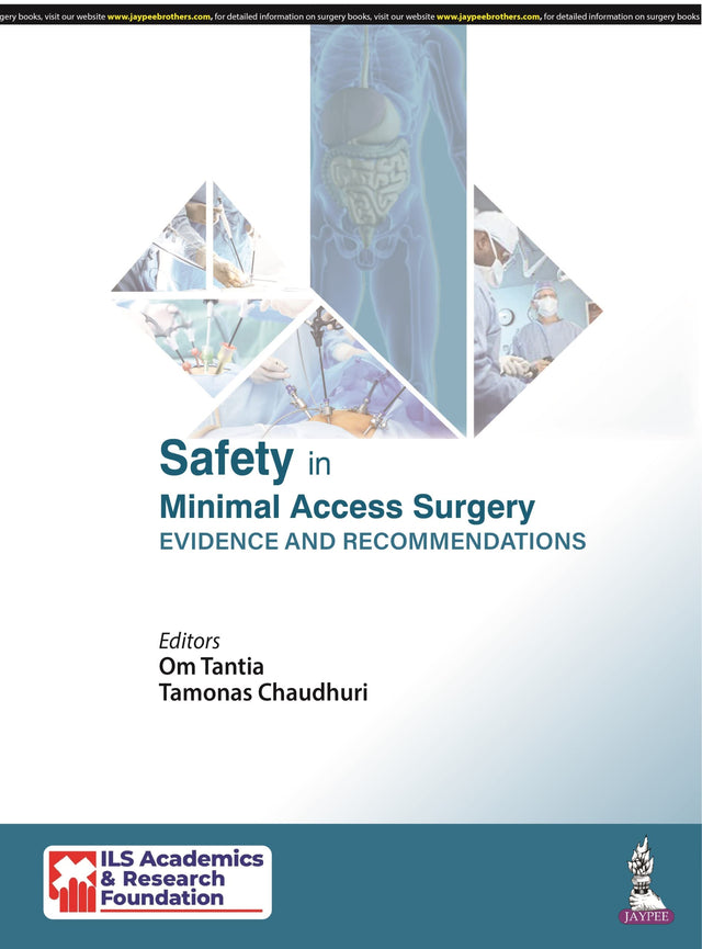 SAFETY IN MINIMAL ACCESS SURGERY: EVIDENCE AND RECOMMENDATIONS - Retail Maharaj