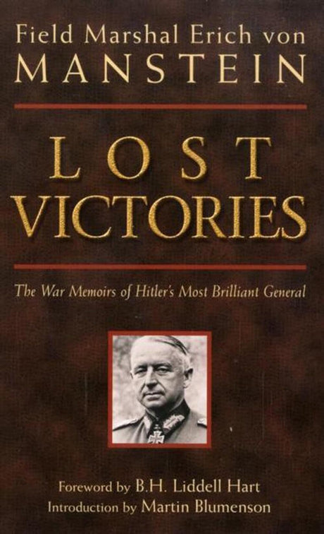 Lost Victories: The War Memoirs of Hilter's Most Brilliant General - Retail Maharaj