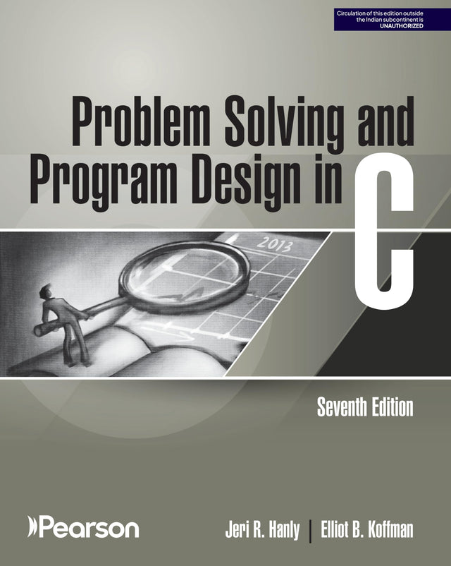 PROBLEM SOLVING AND PROGRAM DESIGN IN C, 7TH EDITION - Retail Maharaj