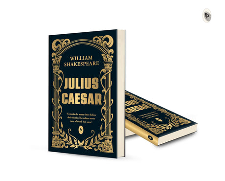 Julius Caesar by William Shakespeare - Timeless Tale of Betrayal & Loyalty Masterpice on Ambition & Power,Tragedy,Historical Drama,Classic Literature,Must-read for Shakespeare Enthusiasts - Retail Maharaj