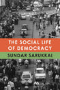The Social Life of Democracy - Retail Maharaj