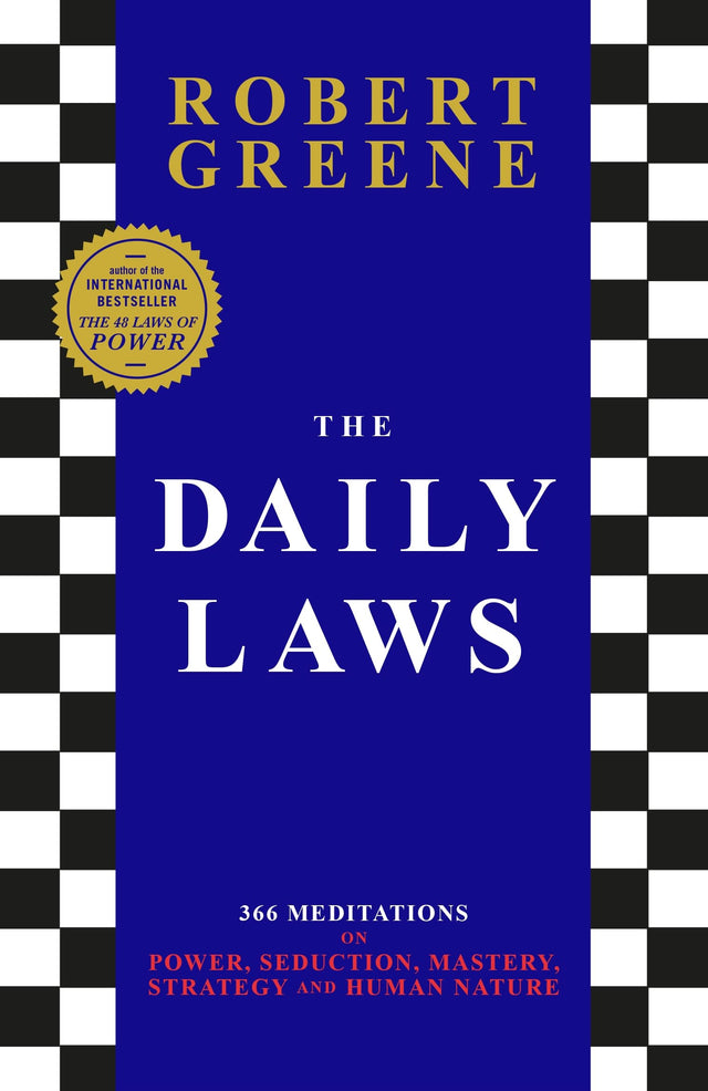 The Daily Laws: 366 Meditations on Power, Seduction, Mastery, Strategy and Human Nature - Retail Maharaj