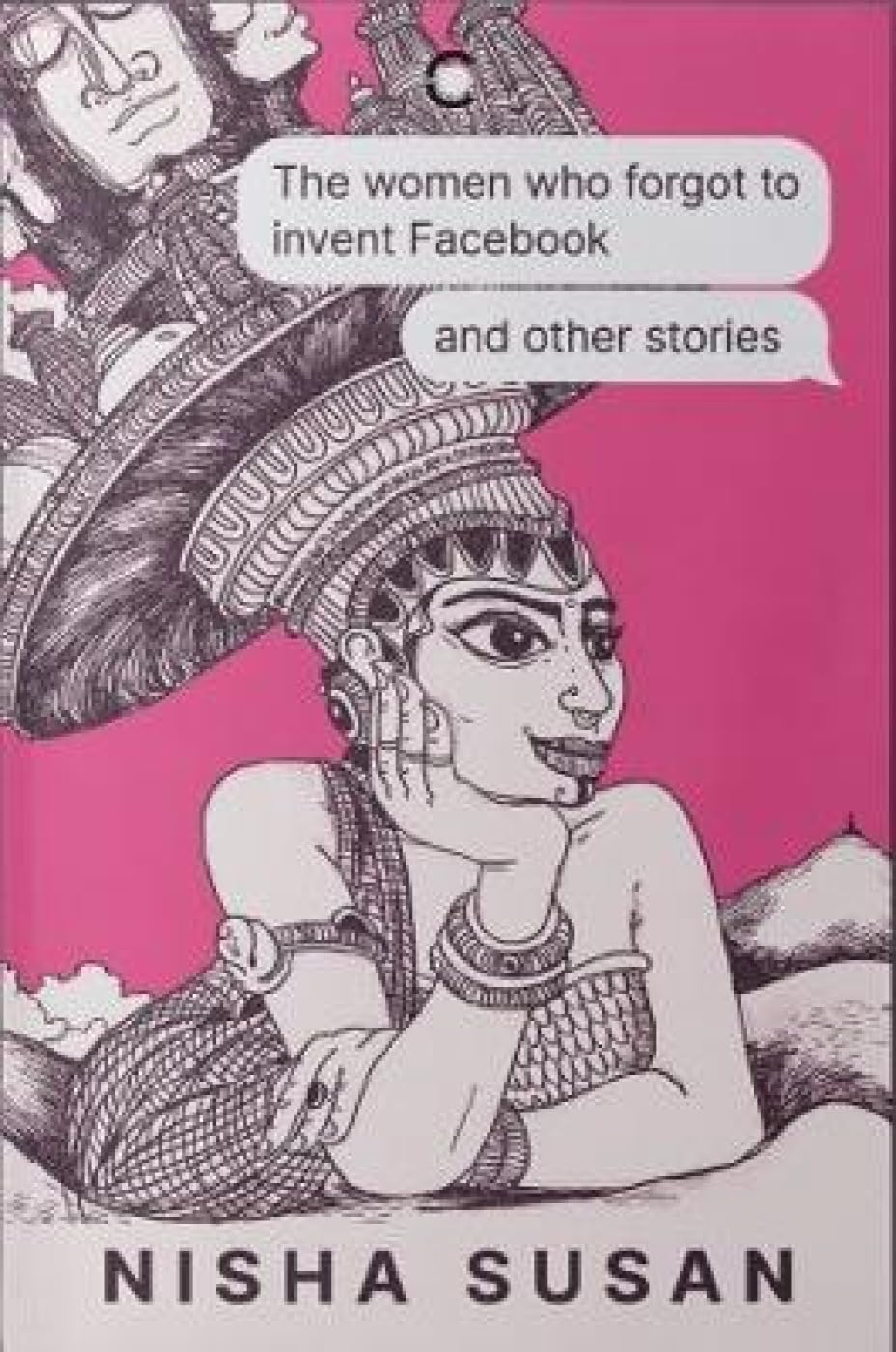 The Women Who Forgot To Invent Facebook And Other Stories - Retail Maharaj