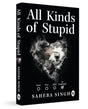 All Kinds of Stupid - Retail Maharaj